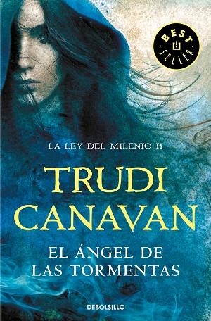ÁNGEL DE LAS TORMENTAS, EL  (LA LEY DEL MILENIO 2) | 9788466346948 | CANAVAN, TRUDI | Llibreria La Gralla | Librería online de Granollers