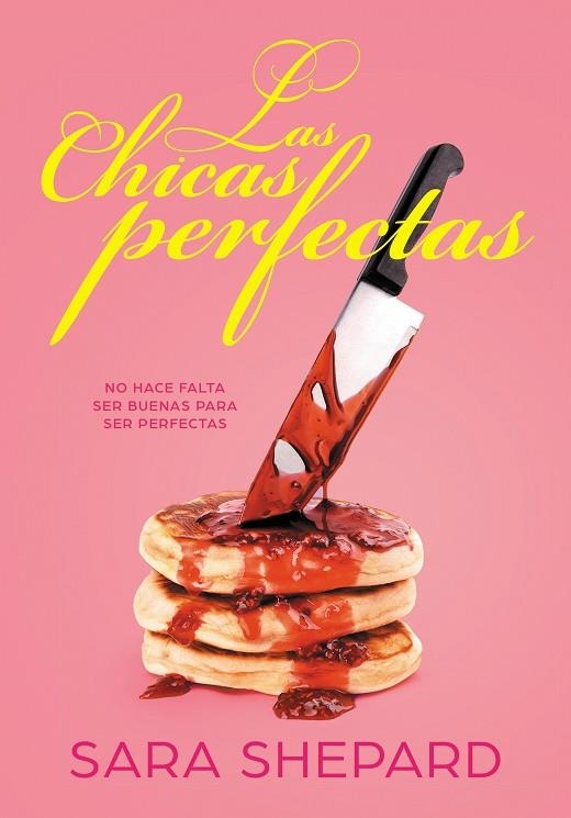 CHICAS PERFECTAS, LAS | 9788417671464 | SHEPARD, SARA | Llibreria La Gralla | Librería online de Granollers