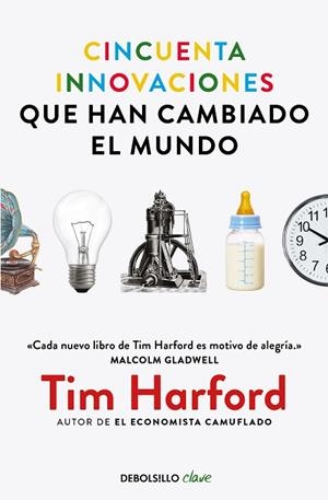 CINCUENTA INNOVACIONES QUE HAN CAMBIADO EL MUNDO | 9788466346641 | HARFORD, TIM | Llibreria La Gralla | Librería online de Granollers