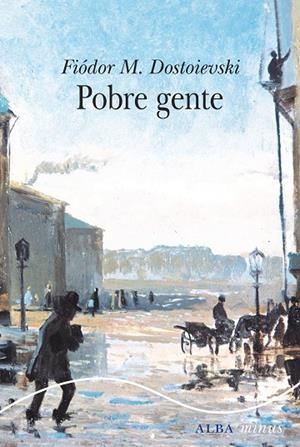 POBRE GENTE | 9788490655641 | DOSTOIEVSKI, FIÓDOR M. | Llibreria La Gralla | Llibreria online de Granollers