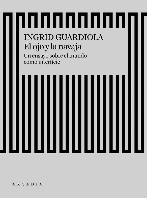 OJO Y LA NAVAJA, EL | 9788494820588 | GUARDIOLA SANCHEZ, INGRID | Llibreria La Gralla | Llibreria online de Granollers