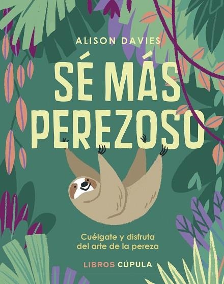 SÉ MÁS PEREZOSO | 9788448025496 | DAVIES, ALISON | Llibreria La Gralla | Llibreria online de Granollers