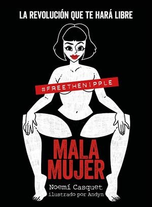 MALA MUJER | 9788417560898 | CASQUET, NOEMÍ/ANDYN | Llibreria La Gralla | Llibreria online de Granollers