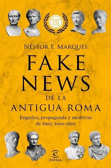 FAKE NEWS DE LA ANTIGUA ROMA | 9788467055610 | MARQUÉS GONZÁLEZ, NÉSTOR F. | Llibreria La Gralla | Llibreria online de Granollers