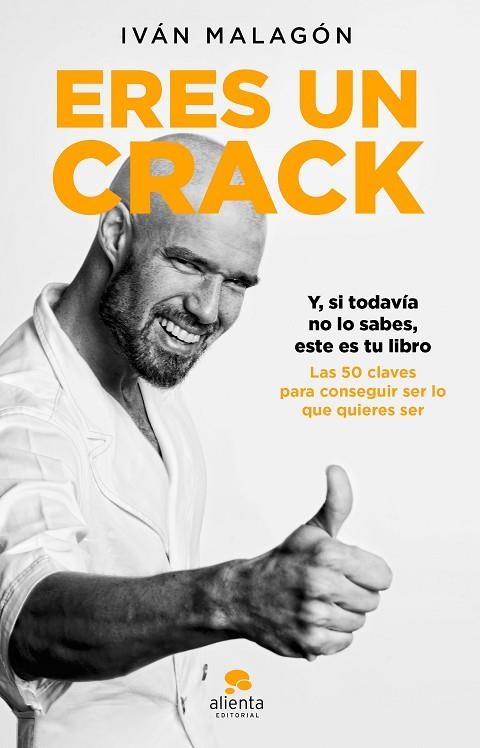 ERES UN CRACK | 9788417568436 | MALAGÓN, IVÁN | Llibreria La Gralla | Llibreria online de Granollers