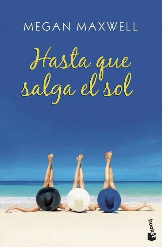 HASTA QUE SALGA EL SOL | 9788408208051 | MAXWELL, MEGAN | Llibreria La Gralla | Librería online de Granollers
