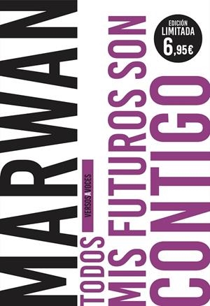 TODOS MIS FUTUROS SON CONTIGO | 9788408208082 | MARWAN | Llibreria La Gralla | Librería online de Granollers