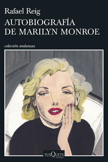 AUTOBIOGRAFÍA DE MARILYN MONROE | 9788490666739 | REIG, RAFAEL | Llibreria La Gralla | Librería online de Granollers