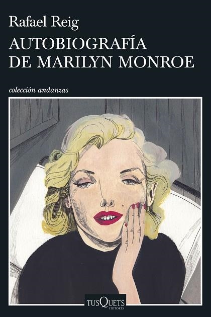 AUTOBIOGRAFÍA DE MARILYN MONROE | 9788490666739 | REIG, RAFAEL | Llibreria La Gralla | Llibreria online de Granollers