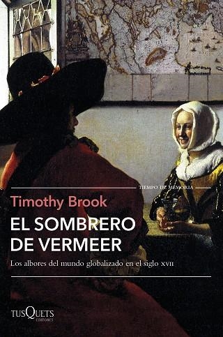 SOMBRERO DE VERMEER, EL | 9788490666760 | BROOK, TIMOTHY | Llibreria La Gralla | Llibreria online de Granollers