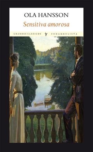 SENSITIVA AMOROSA (GRANDES CLASICOS) | 9788496601819 | HANSSON, OLA | Llibreria La Gralla | Llibreria online de Granollers