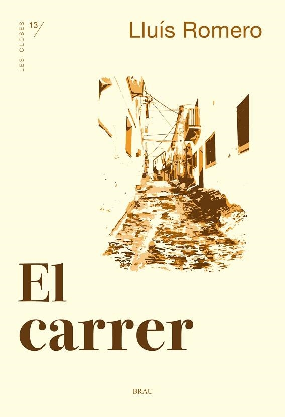 CARRER, EL | 9788415885825 | ROMERO, LUÍS | Llibreria La Gralla | Llibreria online de Granollers