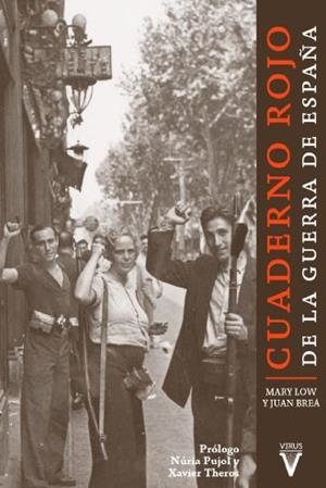 CUADERNO ROJO DE LA GUERRA DE ESPAÑA | 9788492559930 | LOW, MARY / BREÁ, JUAN | Llibreria La Gralla | Librería online de Granollers