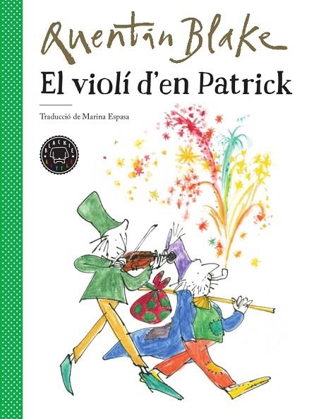 VIOLI D'EN PATRICK, EL | 9788417552220 | BLAKE, QUENTIN | Llibreria La Gralla | Llibreria online de Granollers