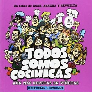 TODOS SOMOS COCINICAS | 9788494384868 | PÉREZ AZNAR, CARLOS / AZAGRA GARCÍA, JUAN CARLOS / REVUELTA, ENCARNA | Llibreria La Gralla | Librería online de Granollers