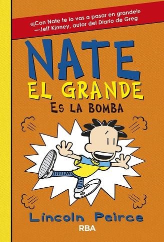 NATE EL GRANDE 8. NATE EL GRANDE ES LA BOMBA | 9788427216242 | PEIRCE LINCOLN | Llibreria La Gralla | Llibreria online de Granollers