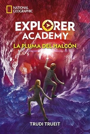 EXPLORER ACADEMY 2. LA PLUMA DEL HALCÓN | 9788482987323 | TRUEIT TRUDI | Llibreria La Gralla | Llibreria online de Granollers