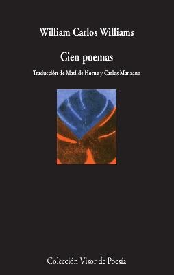 CIEN POEMAS | 9788498953633 | CARLOS WILLIAMS, WILLIAMS | Llibreria La Gralla | Librería online de Granollers