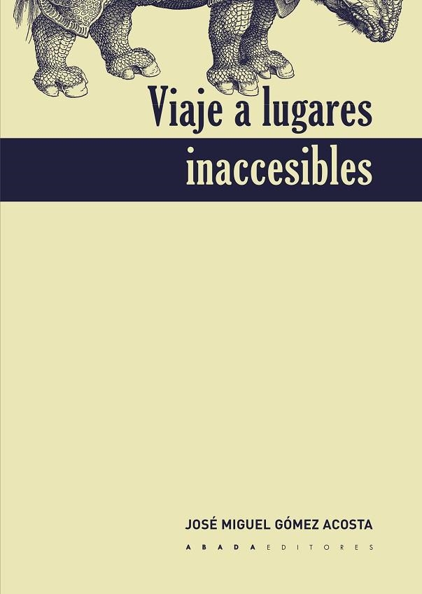 VIAJE A LUGARES INACCESIBLES | 9788417301330 | GÓMEZ ACOSTA, JOSÉ MIGUEL | Llibreria La Gralla | Llibreria online de Granollers