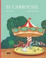 CARROUSEL, EL | 9788494965449 | OBIOLS, ANNA / PÉREZ GARCÍA, HELENA | Llibreria La Gralla | Librería online de Granollers