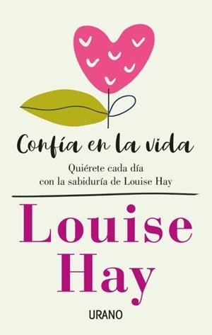 CONFÍA EN LA VIDA | 9788416720675 | HAY, LOUISE | Llibreria La Gralla | Llibreria online de Granollers