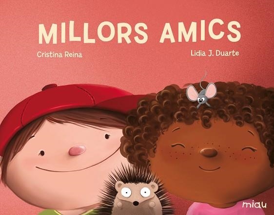 MILLORS AMICS | 9788417272937 | REINA, CRISTINA | Llibreria La Gralla | Librería online de Granollers