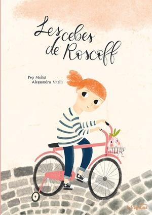 CEBES DE ROSCOFF, LES | 9788416566563 | MOLIST, PEP | Llibreria La Gralla | Librería online de Granollers