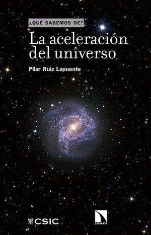 ACELERACIÓN DEL UNIVERSO, LA  | 9788490976760 | RUIZ LAPUENTE, PILAR | Llibreria La Gralla | Librería online de Granollers