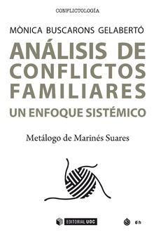 ANALISIS DE CONFLICTOS FAMILIARES UN ENFOQUE SISTEMICO | 9788491802952 | BUSCARONS, MONICA | Llibreria La Gralla | Llibreria online de Granollers