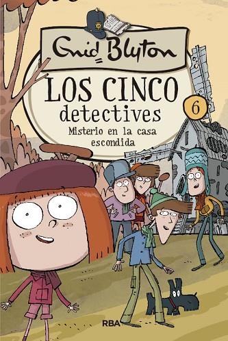 MISTERIO EN LA CASA ESCONDIDA, LOS CINCO DETECTIVES 6 | 9788427207844 | BLYTON, ENID | Llibreria La Gralla | Librería online de Granollers