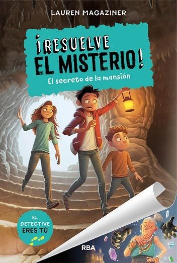 SECRETO DE LA MANSION, EL (RESUELVE EL MISTERIO ) | 9788427214637 | MAGAZINER, LAUREN | Llibreria La Gralla | Llibreria online de Granollers