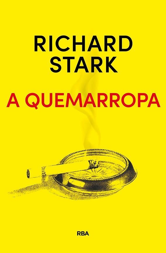 A QUEMARROPA | 9788491872283 | STARK, RICHARD | Llibreria La Gralla | Llibreria online de Granollers