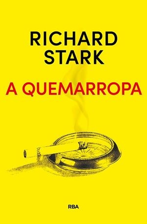 A QUEMARROPA | 9788491872283 | STARK, RICHARD | Llibreria La Gralla | Llibreria online de Granollers