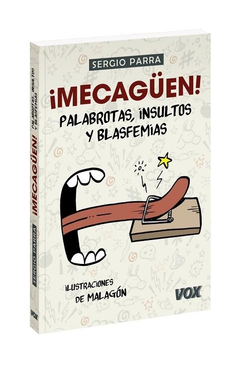 ¡MECAGÜEN! PALABROTAS, INSULTOS Y BLASFEMIAS | 9788499743172 | PARRA CASTILLO, SERGIO | Llibreria La Gralla | Llibreria online de Granollers