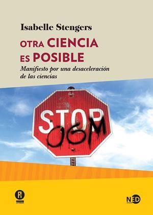 OTRA CIENCIA ES POSIBLE | 9788416737581 | STENGERS, ISABELLE | Llibreria La Gralla | Librería online de Granollers