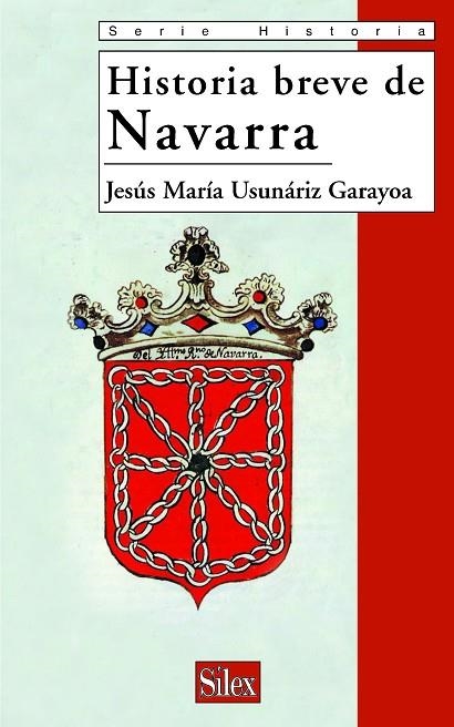 HISTORIA BREVE DE NAVARRA | 9788477371472 | USUNÁRIZ GARAYOA, JESÚS MARÍA | Llibreria La Gralla | Llibreria online de Granollers