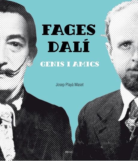 FAGES- DALÍ  GENIS I AMICS | 9788415885795 | PLAYÀ MASSET, JOSEP | Llibreria La Gralla | Llibreria online de Granollers