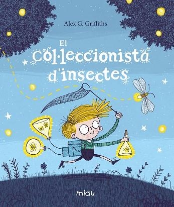 COL·LECCIONISTA D’INSECTES, EL  | 9788417272715 | G. GRIFFITHS, ALEX | Llibreria La Gralla | Librería online de Granollers