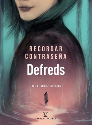 RECORDAR CONTRASEÑA | 9788467055894 | DEFREDS / IGLESIAS, JOSE A. GOMEZ | Llibreria La Gralla | Librería online de Granollers