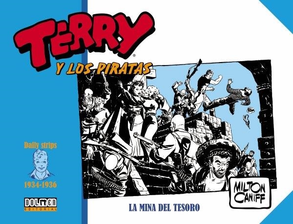 TERRY Y LOS PIRATAS: 1934-1936 | 9788417389819 | CANIFF, MILTON | Llibreria La Gralla | Librería online de Granollers