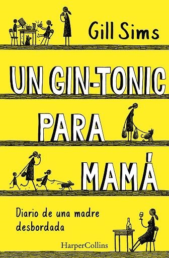 GINT TONIC PARA MAMA | 9788491393498 | SIMS, GILL | Llibreria La Gralla | Librería online de Granollers