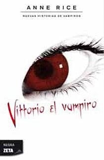 VITTORIO EL VAMPIRO (ZB) | 9788498723793 | RICE, ANNE | Llibreria La Gralla | Llibreria online de Granollers