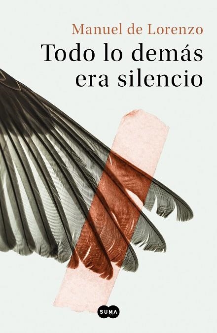 TODO LO DEMÁS ERA SILENCIO | 9788491293422 | DE LORENZO, MANUEL | Llibreria La Gralla | Llibreria online de Granollers