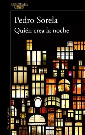 QUIÉN CREA LA NOCHE | 9788420435336 | SORELA, PEDRO | Llibreria La Gralla | Librería online de Granollers