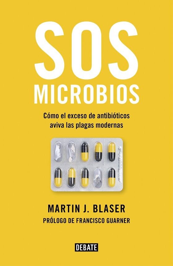SOS MICROBIOS | 9788499928906 | BLASER, MARTIN J. | Llibreria La Gralla | Llibreria online de Granollers