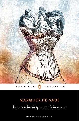 JUSTINE O LAS DESGRACIAS DE LA VIRTUD | 9788491054436 | MARQUÉS DE SADE | Llibreria La Gralla | Librería online de Granollers