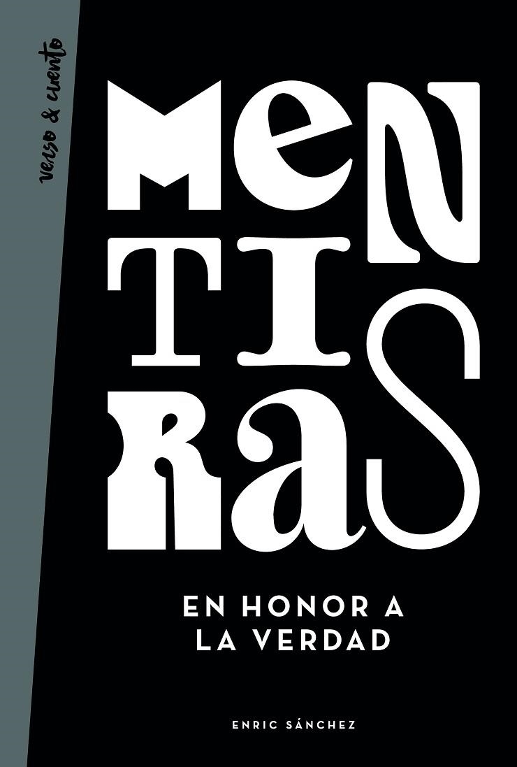 MENTIRAS EN HONOR A LA VERDAD | 9788403519343 | SÁNCHEZ, ENRIC | Llibreria La Gralla | Librería online de Granollers