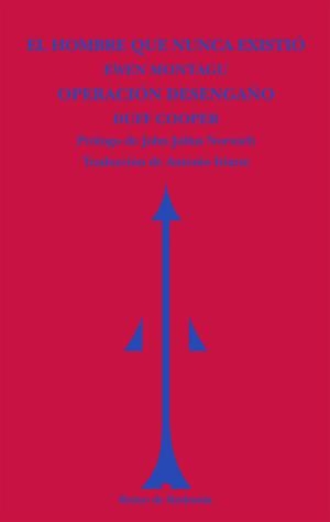 HOMBRE QUE NUNCA EXISTIÓ,EL ; OPERACIÓN DESENGAÑO | 9788494725630 | MONTAGU, EWEN; COOPER, DUFF | Llibreria La Gralla | Librería online de Granollers
