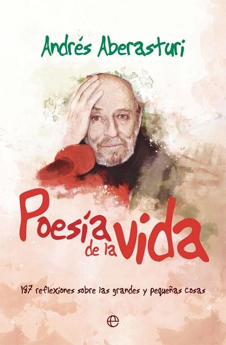 POESIA DE LA VIDA | 9788491645580 | ABERASTURI, ANDRES | Llibreria La Gralla | Librería online de Granollers