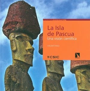 ISLA DE PASCUA: UNA VISIÓN CIENTÍFICA | 9788400101503 | RULL DEL CASTILLO, VALENTÍ | Llibreria La Gralla | Llibreria online de Granollers